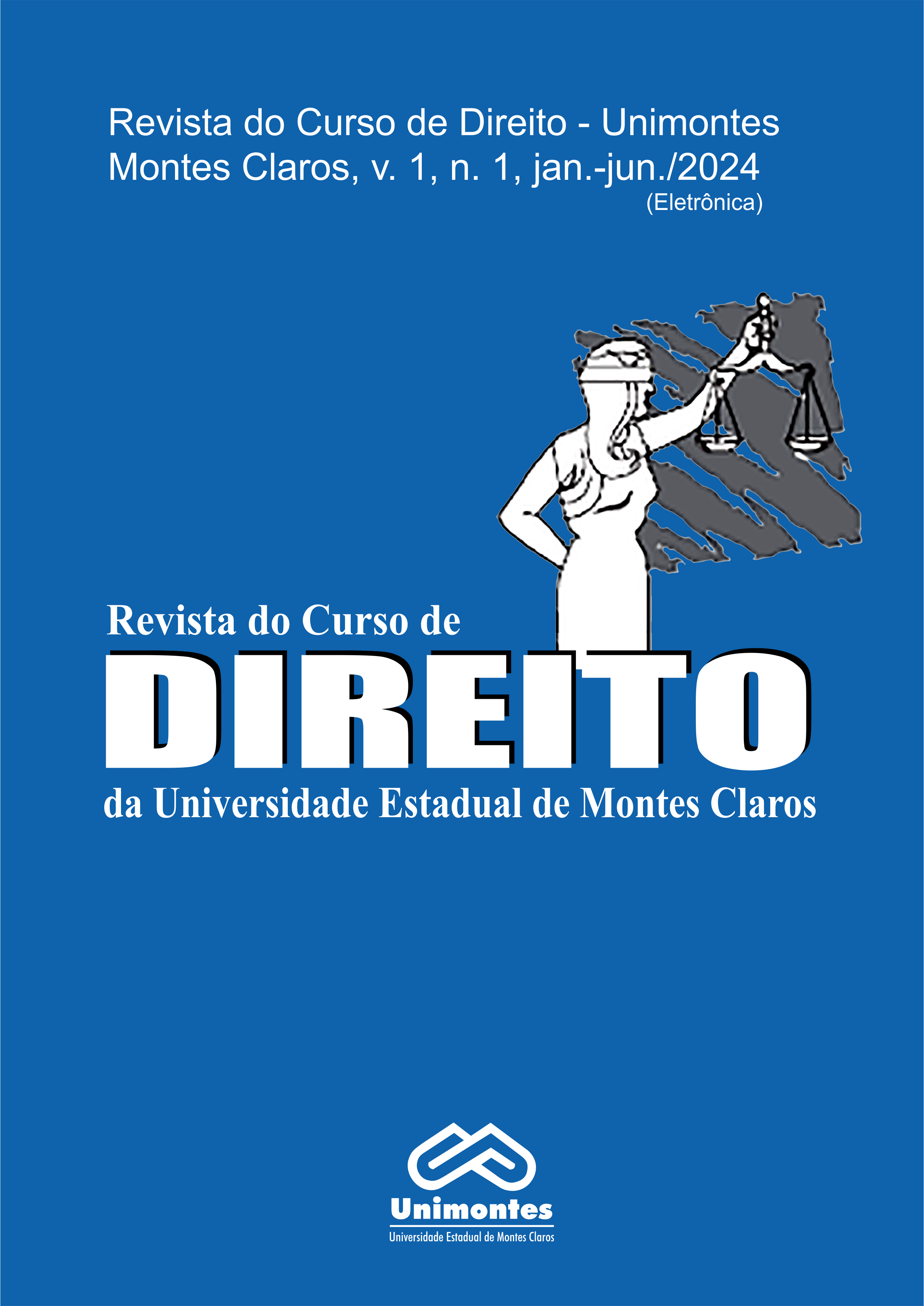 					Visualizar v. 1 n. 1 (2024): Revista do Curso de Direito - Unimontes Montes Claros
				